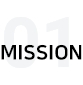 01 MISSION